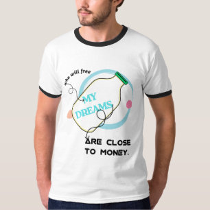 Bevrijd mijn dromen t-shirt