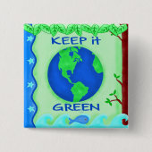 Bewaar de groene ruimte Kunst Vierkante Button 5,1 Cm (Voorkant)