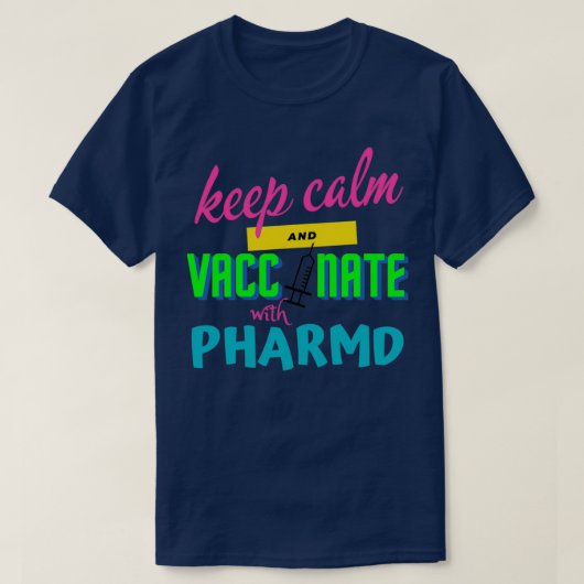 bewaar de rust en vaccinatie met de apotheker vers t-shirt (Design voorkant)