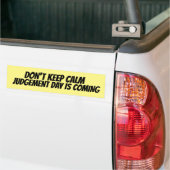 BEWAAR NIET DAT DE KALMJESDAG KOMT BUMPERSTICKER (Op Truck)