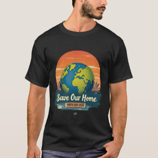 Bewaar ons huis - Earth Day 2025 Eco-vriendelijke  T-shirt