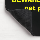 BEWARE: Je kunt bruin worden!!! Muismat (Hoek)
