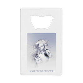 Beware of the Frostbite. Ice vampire Kredietkaart Flessenopener