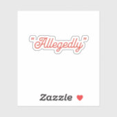 Beweerd grappig sticker (Vel)