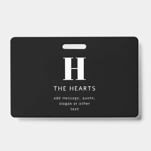 Bewerkbaar Modern Monogram Naam & Bericht | Zwart Badge (Front)