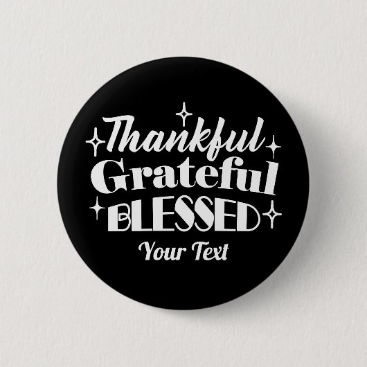 Bewerkbaar Sparkling Thanksgiving Quote Design Ronde Button 5,7 Cm (Voorkant)