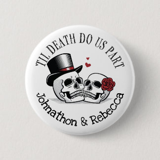 Bewerkbare Til Death Do Us Part Wedding Ronde Button 5,7 Cm