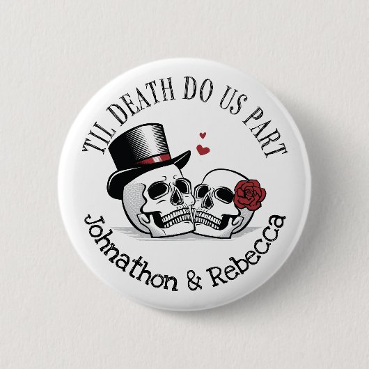 Bewerkbare Til Death Do Us Part Wedding Ronde Button 5,7 Cm (Voorkant)