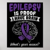 Bewijs dat ik uw excuses voor epilepsie heb poster (Voorkant)