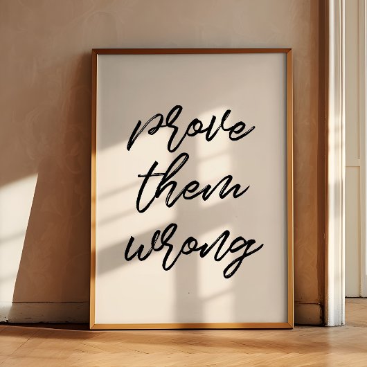 Bewijs dat ze het mis hebben poster