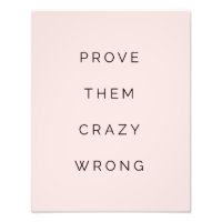 Bewijs hen Verkeerde Motivatie Citaat Blush Roze