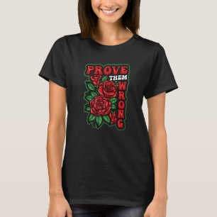 Bewijs hun misleidende sterke vrouwen t-shirt