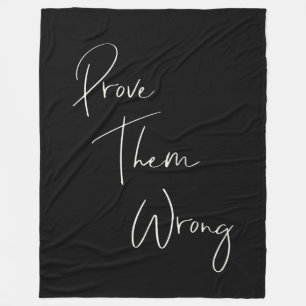 Bewijs hun verkeerd Inspirerend Citaat Fleece Deken