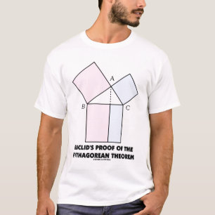 Bewijs van Euclid van de Pythagoreaanse Theorem T-shirt