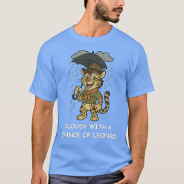 Bewolkt met kans op luipaard t-shirt