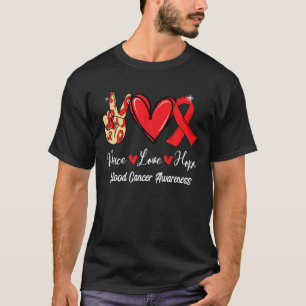 Bewustmaking van bloedkanker Vredesliefde Rood lin T-shirt