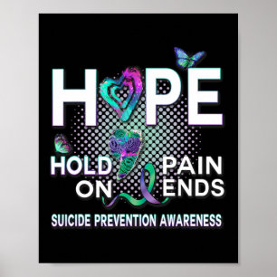 Bewustzijn Hoop Acroniem Hold On Pain Eindigt Gift Poster