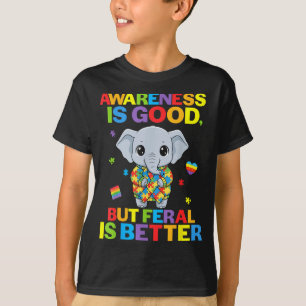 Bewustzijn Is Goed Maar Verwilderd Is Better Olifa T-shirt