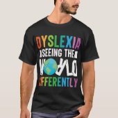 Bewustzijn/ondersteuning bij dyslexie t-shirt (Voorkant)