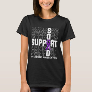 Bewustzijn van overdosering door squad 1 t-shirt