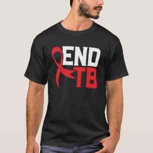 Bewustzijn voor tuberculose Einde aan tuberculose T-shirt