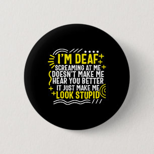 Bewustzijnsmaand Ik ben doof schreeuwen naar me al Ronde Button 5,7 Cm