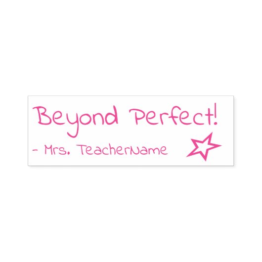 "Beyond Perfect!" + Aangepaste Tutor Naam Zelfinktende Stempel (Design)