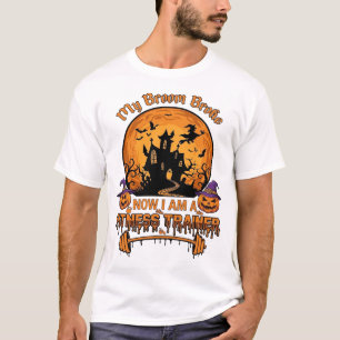 Bezem Gebroken Halloween Fitness Trainer Heks Pomp T-shirt