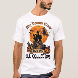 Bezem Gebroken Rekening Collector Halloween Spoken T-shirt
