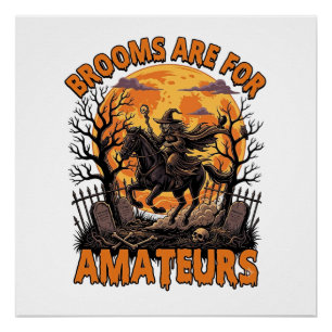 Bezem Is Amateurs Halloween Heksen Paard Maan Gra Perfect Poster
