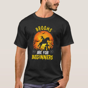 Bezem Is Voor Beginners Heksen Paardrijden Equest T-shirt