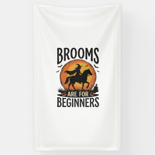 Bezemstelen zijn voor beginners Vintage Halloween Spandoek