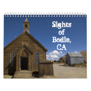 Bezienswaardigheden van Bodie, CA 2015 Kalender