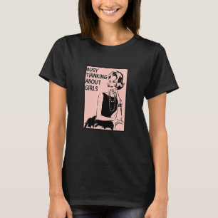 Bezig met denken over meisjes Lgbtq+ Lesbische win T-shirt