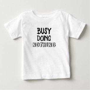 Bezig met niets doen T-Shirt