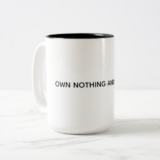 BEZIT NIKS EN WEES GELUKKIG Minimalistische Mok