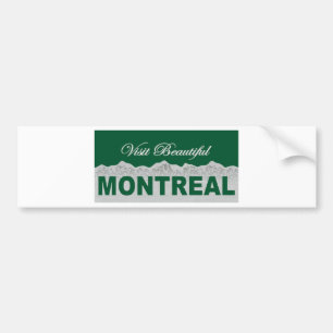 Bezoek Beauful Montreal Bumpersticker