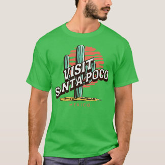 Bezoek Santa Poco Mexico T-shirt