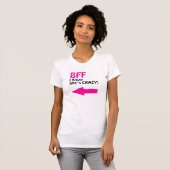 BFF IK WEET DAT ZE DE KRAZY FUNNY IS T-SHIRT (Voorkant volledig)
