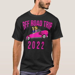 BFF ROAD TRIP 2022 T-SHIRT
