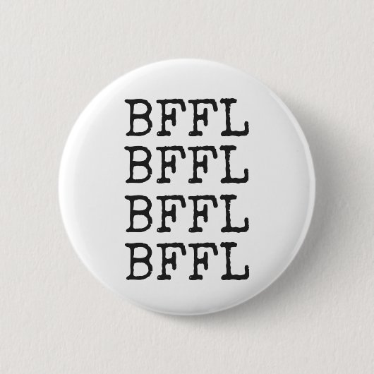 BFFL-pen Ronde Button 5,7 Cm (Voorkant)