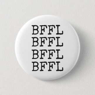BFFL-pen Ronde Button 5,7 Cm