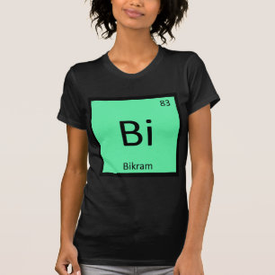 Bi - Bikram Yoga Scheikunde Periodiek Systeem Symb T-shirt