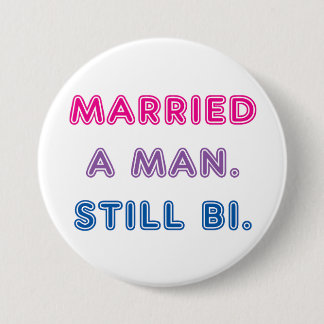 Bi Pride — trouwde met een Man. Nog steeds Bi. Ronde Button 7,6 Cm