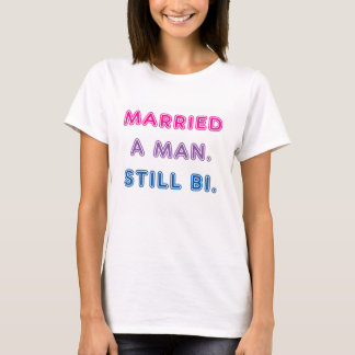 Bi Pride — trouwde met een Man. Nog steeds Bi. (Vr T-shirt