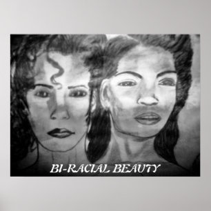 BI-RACIAL BEAUTY poster