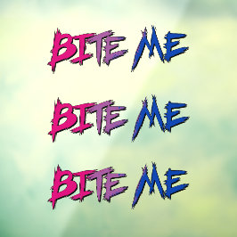 Bi trots bijt me raamsticker