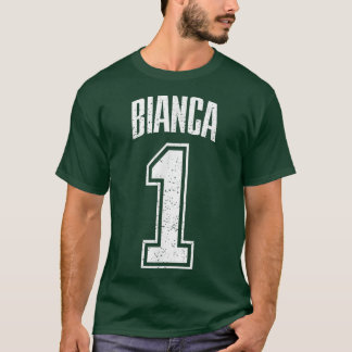Bianca Supporter Number 1 Biggest Fan  T-shirt