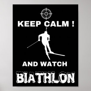 Biathlon Blijf kalm en kijk biathlon cross-country Poster