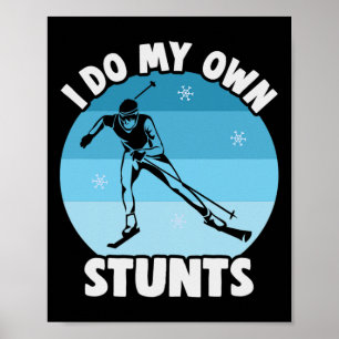 Biathlon Ik doe mijn eigen stunts langlaufer Poster